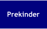 Prekinder